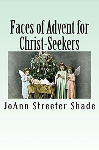 Faces of Advent for Christ-Seekers