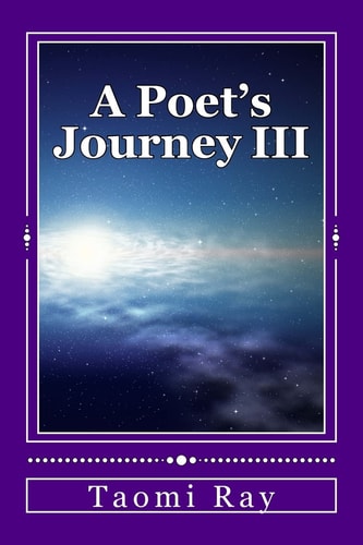 A Poet's Journey III Outer Limits and Upper Rooms