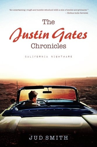 The Justin Gates Chronicles California Nightmare
