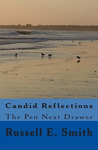 Candid Reflections The Pen Next Drawer