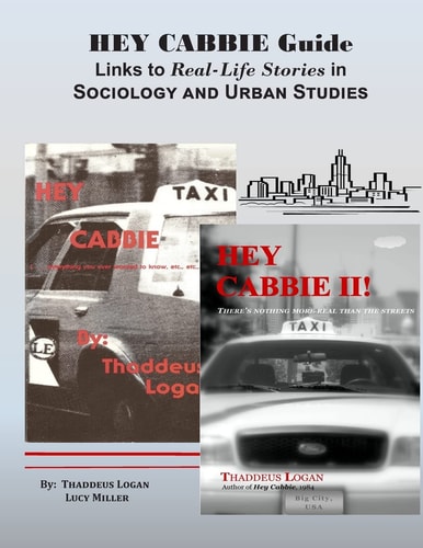 HEY CABBIE Guide Links to Real-Life Stories in Sociology and Urban Studies Instructor's Guide: a Correlation of the Hey Cabbie Series to Topics in Sociology and Urban Studies