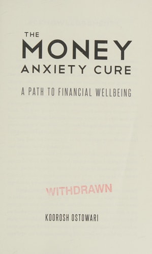 The Money Anxiety Cure A Path to Financial Wellness