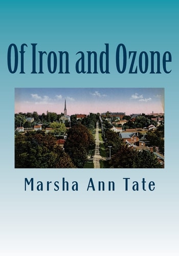 Of Iron and Ozone The History and Residents of the American Summer Colony in Cobourg, Ontario