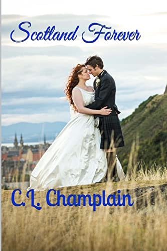 Scotland Forever A Scotland Romance Novel