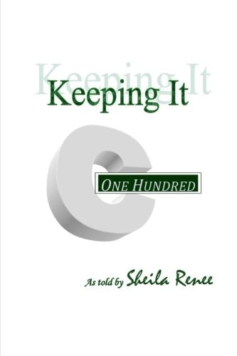 Keeping It 100 My Little BOOK of Simple Notions and Profound Truths