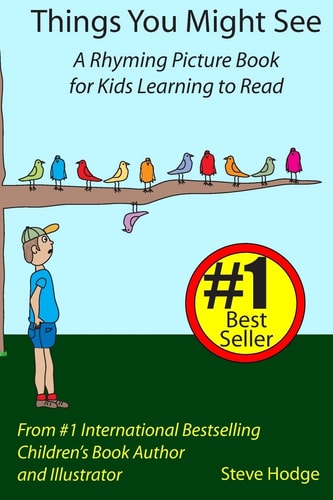 Things You Might See A Rhyming Picture Book for Kids Learning to Read