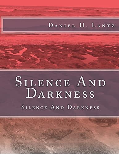 Silence And Darkness
