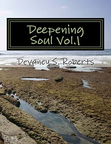 Deepening Soul Vol. 1
