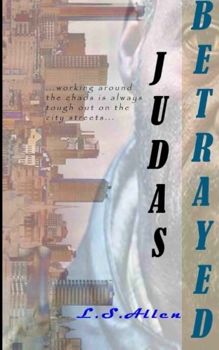 Judas Betrayed ... Working Around the Chaos Is Always Tough Out on the City Streets...