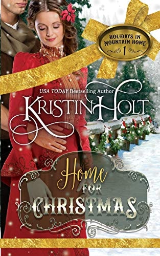 Home for Christmas A Sweet Historical Holiday Romance Novella (Rated G)