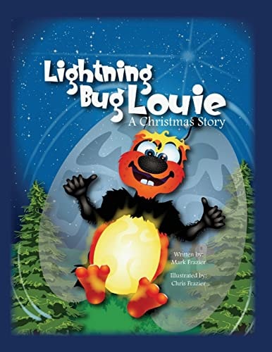 Lightning Bug Louie. A Christmas Story