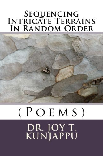 Sequencing Intricate Terrains In Random Order (Poems)