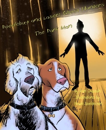 Doodlebug and Laser; Ghost Hunters The Dark Man