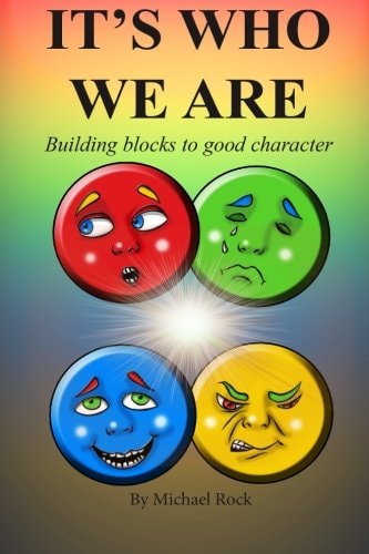 It's Who We Are Building Blocks To A Good Character