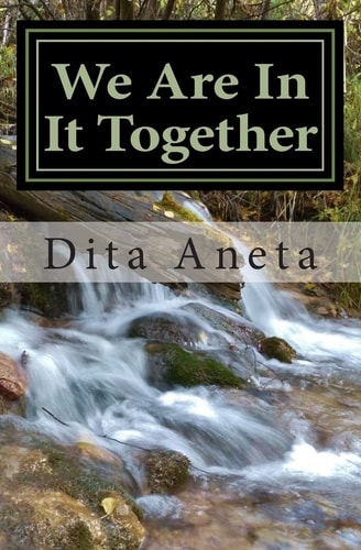 We Are In It Together So Don't Try To Make It On Your Own