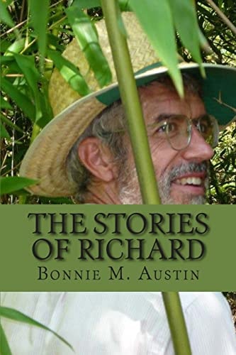 The Stories of Richard A Man's Discovery of His World and His Place in It.