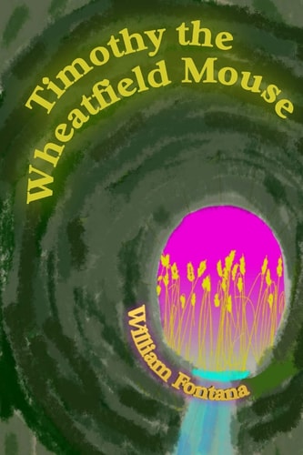 Timothy the Wheatfield Mouse
