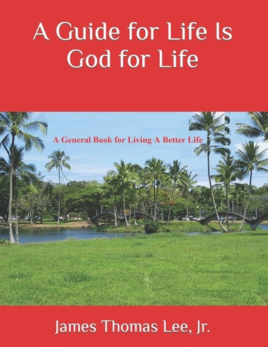 A Guide for Life Is God for Life