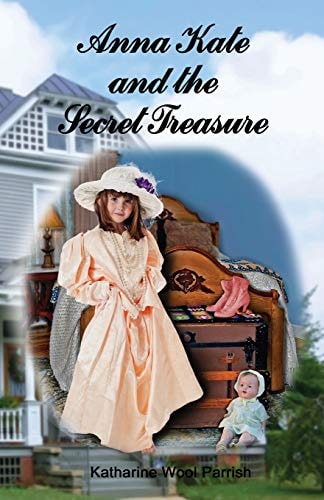 Anna Kate and the Secret Treasure