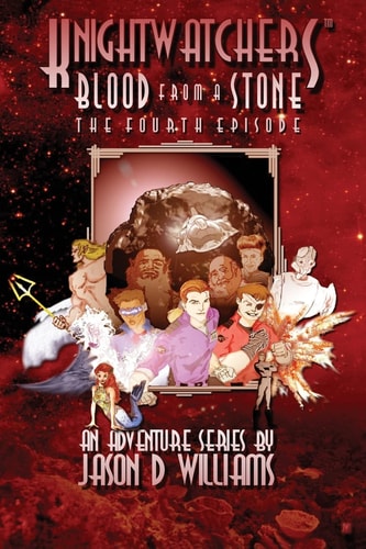 KnightWatchers4 Blood from a Stone - the Fourth Episode