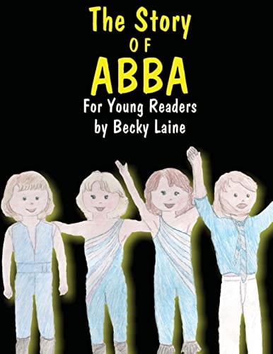 The Story of ABBA For Young Readers