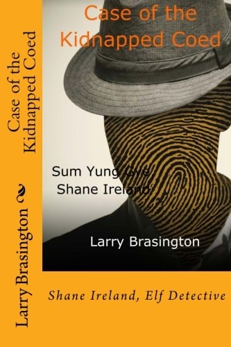 Case of the Kidnapped Coed Shane Ireland, Elf Detective