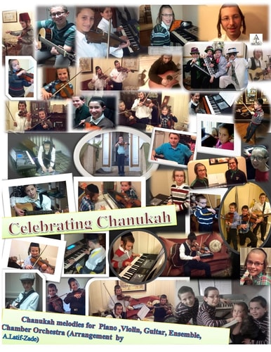 Celebrating Chanukah Chanukah Melodies for Piano, Violin, Guitar with Ensemble