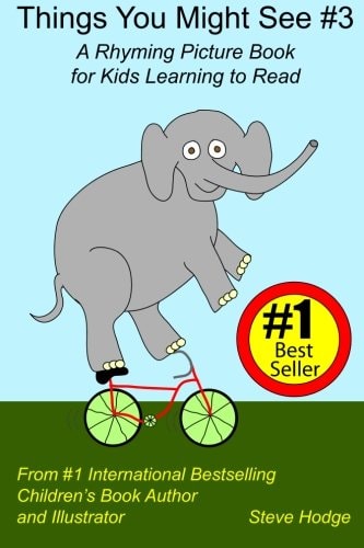 Things You Might See #3 A Rhyming Picture Book for Kids Learning to Read