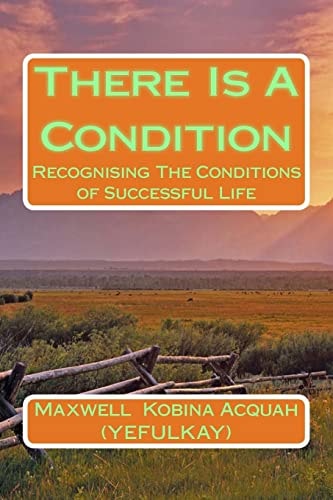 There Is a Condition RecognisingThe Conditions of Successful Life