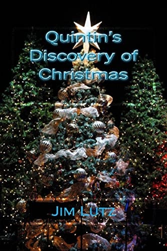 Quintin's Discovery of Christmas