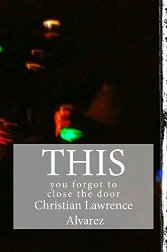 This You Forgot to Close the Door