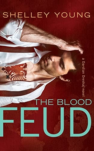 The Blood Feud A Dardian Dreshaj Novel