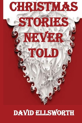Christmas Stories Never Told