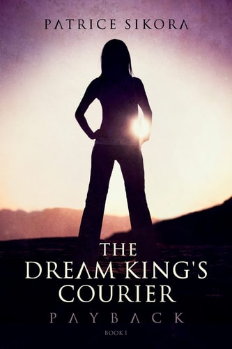 The Dream King's Courier Payback
