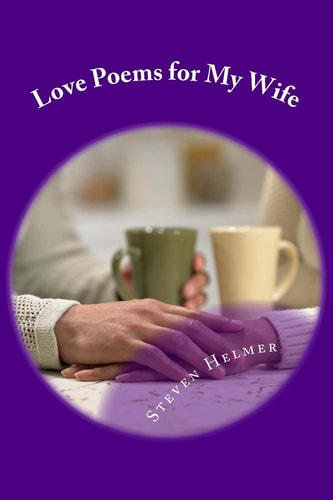 Love Poems for My Wife