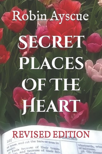 Secret Places Of The Heart