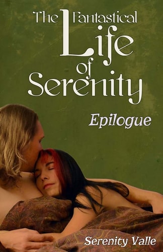 The Fantastical Life of Serenity Epilogue