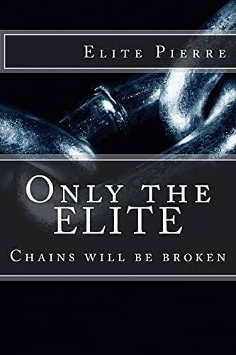 Only The ELITE Chains Will be Broken