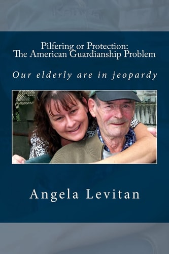 Pilfering Or Protection The American Guardianship Problem