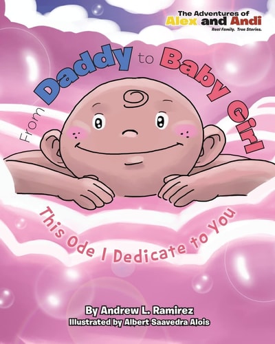 From Daddy to Baby Girl This Ode I Dedicate to You