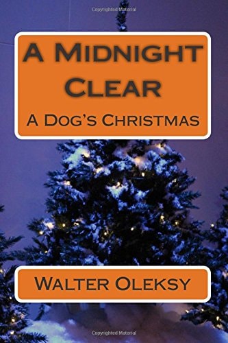 A Midnight Clear A Dog's Christmas