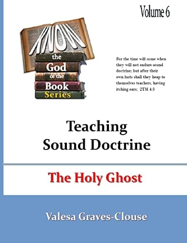 The Holy Ghost Teaching Sound Doctrine