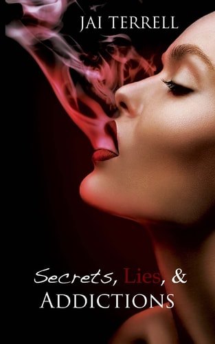 Secrets, Lies and Addictions