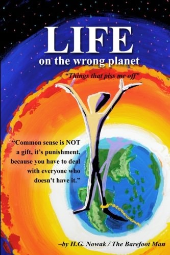 Life on the Wrong Planet