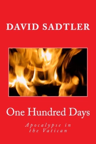 One Hundred Days Apocalypse in the Vatican