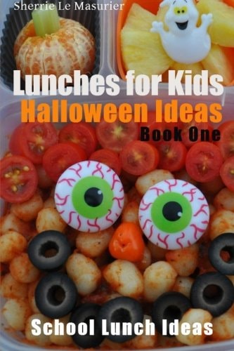 Lunches for Kids Halloween Ideas - Book One