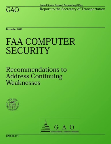 FAA Computer Security Recommenations to Address Continuing Weaknesses