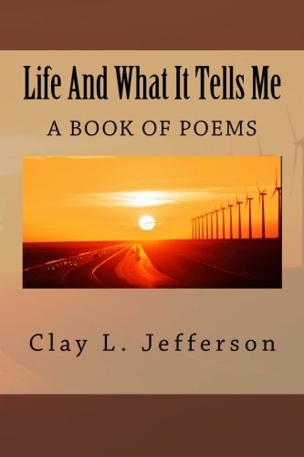 Life and What It Tells Me What Life Has Told Me
