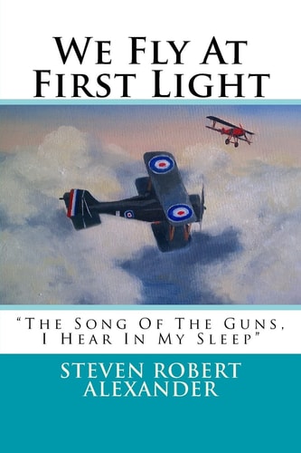 We Fly At First Light
