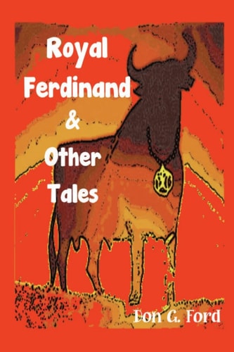 Royal Ferdinand and Other Tales